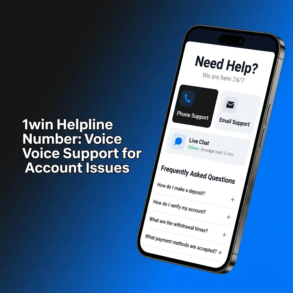 1win helpline number voice support for account issues